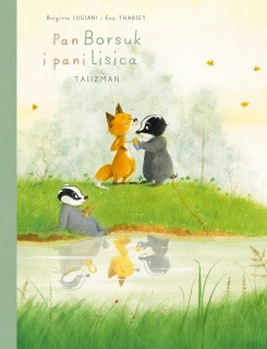 Pan Borsuk i pani Lisica. Talizman, tom 7