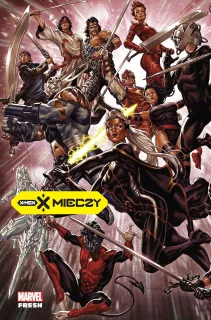 Marvel Fresh. X mieczy, tom 1