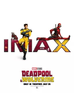 Deadpool & Wolverine - plakat IMAX