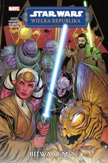 Star Wars. Wielka Republika. Faza II Bitwa o Moc, tom 2
