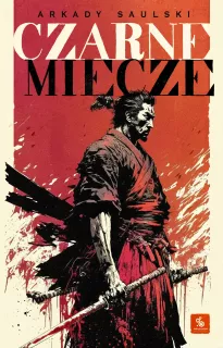 Czarne Miecze. Tom 1