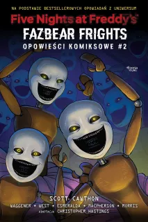Five Nights at Freddy's: Fazbear Frights. Opowieści komiksowe 2 - okładka