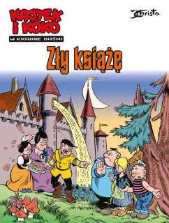 Kajtek i Koko. W krainie baśni – Zły książę, tom 1