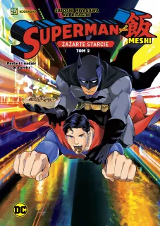 Manga DC.  Superman kontra Meshi – Zażarte starcie, tom 2