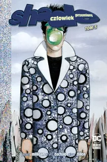 Shade, Człowiek Przemiany, tom 3