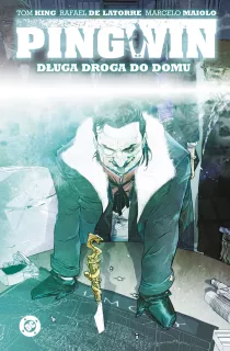 Pingwin: Długa droga do domu, tom 1