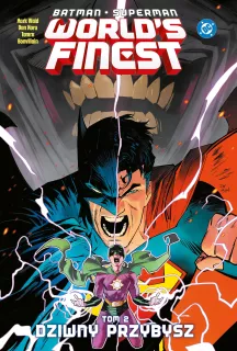Batman/Superman:  World's Finest - Dziwny przybysz, tom 2