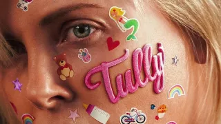 4. Tully (2018)