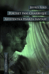 Portret pani Charbuque. Asystentka pisarza fantasy