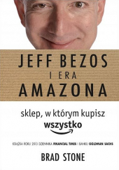 Jeff Bezos i era Amazona. Sklep, w którym kupisz wszystko