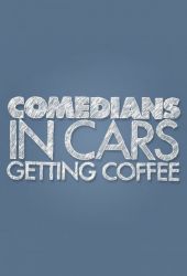 Comedians in Cars Getting Coffee – Sezon 6