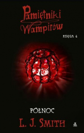 Pamiętniki wampirów. Księga 4: Północ