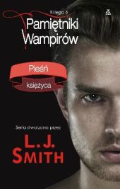 Pamiętniki wampirów. Księga 6: Pieśń księżyca