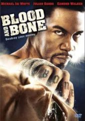 Blood and Bone