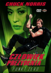 Człowiek prezydenta 2: Punkt zero