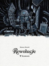 Rewolucje #8. W kosmosie