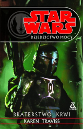 Star Wars Dziedzictwo Mocy. Braterstwo krwi 