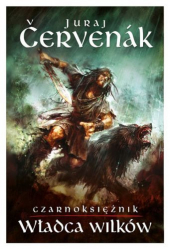 Czarnoksiężnik. Władca wilków