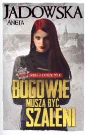Bogowie muszą być szaleni