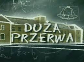 Duża przerwa