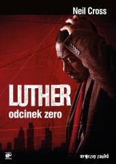 Luther. Odcinek zero