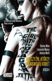 Mężczyźni, którzy nienawidzą kobiet. Księga I