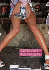 Czekając na sobotę