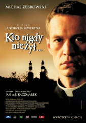 Kto nigdy nie żył…