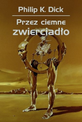 Przez ciemne zwierciadło