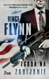 Mitch Rapp 6. Zgoda na zabijanie