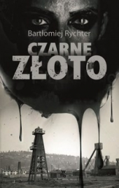 Czarne złoto