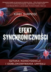 Efekt synchroniczności. Sztuka koincydencji i odblokowywania umysłu