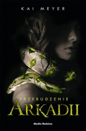 Przebudzenie Arkadii
