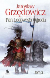 Pan Lodowego Ogrodu, t.2