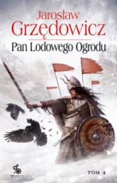 Pan Lodowego Ogrodu, t.4