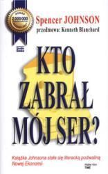 Kto zabrał mój ser?