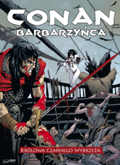 Conan Barbarzyńca i Królowa Czarnego Wybrzeża