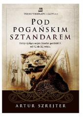 Pod pogańskim sztandarem