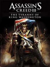 Assassin’s Creed III: The Tyranny of King Washington – The Redemption