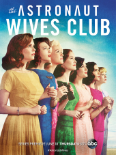 The Astronaut Wives Club – Sezon 1