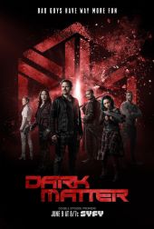 Dark Matter – Sezon 1