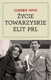 Życie towarzyskie elit PRL