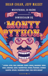 Wszystkiego, co ważne... dowiedziałem się od Monty Pythona