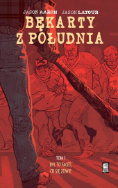 Bękarty z Południa: Był to facet, co się zowie.