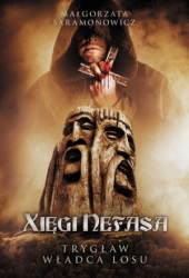 Xięgi Nefasa. Trygław – władca losu