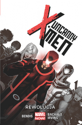 Uncanny X-Men #01: Rewolucja