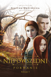 Niepowszedni. Porwanie