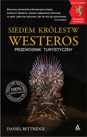 Siedem Królestw Westeros. Przewodnik turystyczny