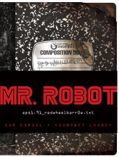 Mr. Robot: Red Wheelbarrow