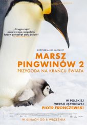 Marsz pingwinów 2. Przygoda na krańcu świata